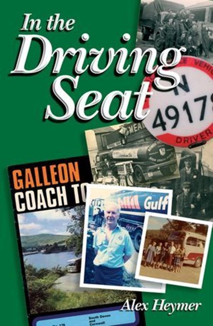 In the Driving Seat, Alex Heymer - Ebook - 9781908397973