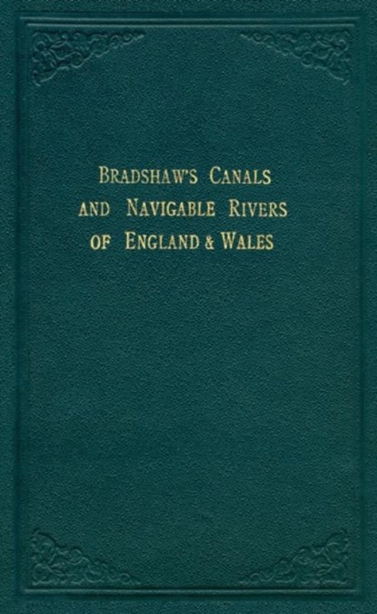 Bradshaw’s Canals and Navigable Rivers, niet bekend - Gebonden - 9781908402141