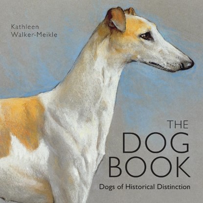 The Dog Book, Kathleen Walker-Meikle - Gebonden - 9781908402905