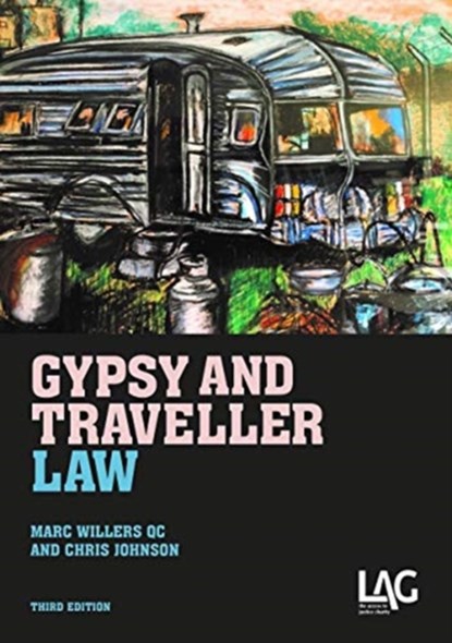 Gypsy and Traveller Law, Marc Willers QC - Paperback - 9781908407481