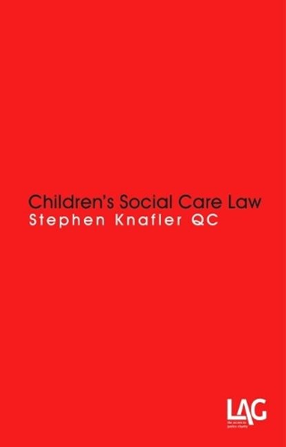 Children's Social Care Law, Stephen Knafler - Paperback - 9781908407801
