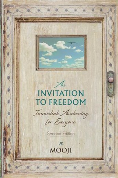 An Invitation to Freedom, Mooji - Ebook - 9781908408334
