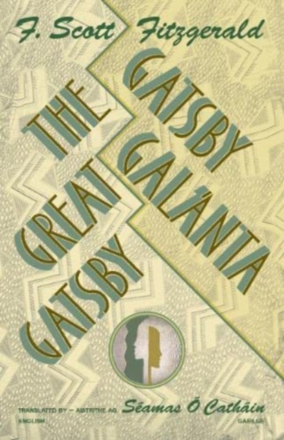 GATSBY GALANTA - The GREAT GATSBY, F. Scott Fitzgerald - Paperback - 9781908420305