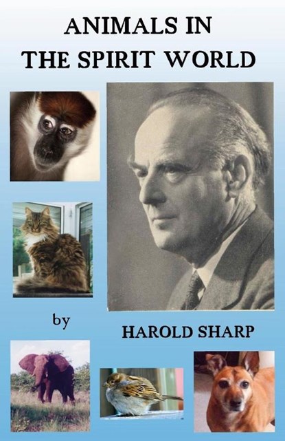 Animals in the Spirit World, Harold Sharp - Paperback - 9781908421289