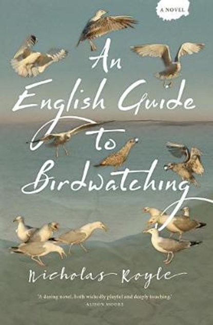 An English Guide to Birdwatching, ROYLE,  Nicholas - Paperback - 9781908434944