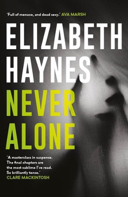 Never Alone, Elizabeth Haynes - Paperback - 9781908434968