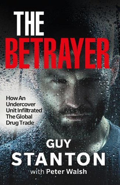 The Betrayer, Guy Stanton - Paperback - 9781908479969
