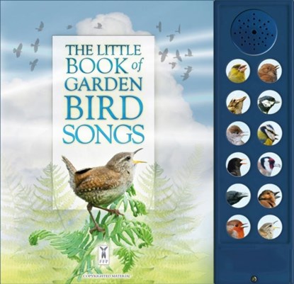 The Little Book of Garden Bird Songs, Andrea Pinnington ; Caz Buckingham - Paperback - 9781908489258