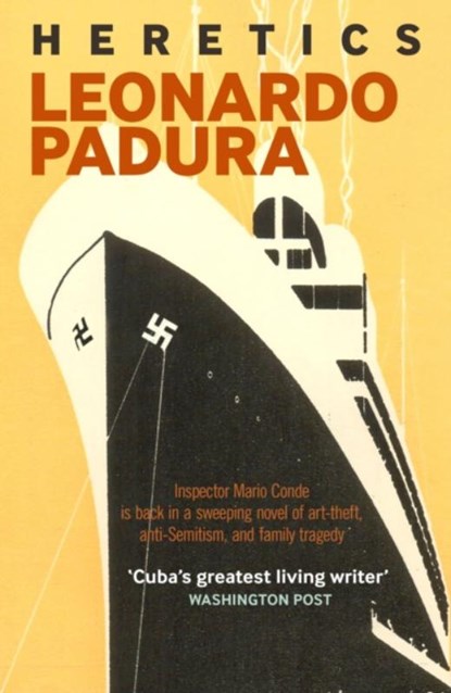 Heretics, Leonardo Padura - Paperback - 9781908524782