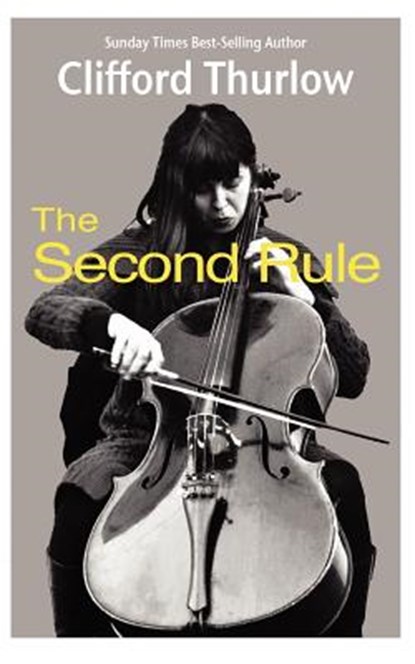 The Second Rule, Clifford Thurlow - Paperback - 9781908530059