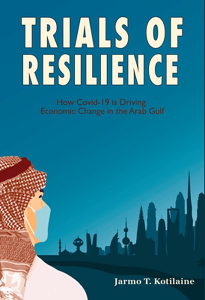 Trials of Resilience, Jarmo Kotilane - Gebonden - 9781908531193