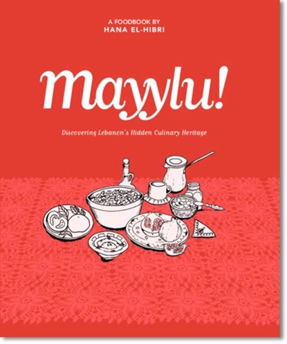Mayylu!, Hana El-Hibri - Gebonden - 9781908531971