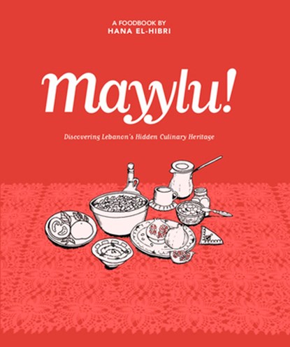 Mayylu!, Hana El-Hibri - Gebonden - 9781908531971