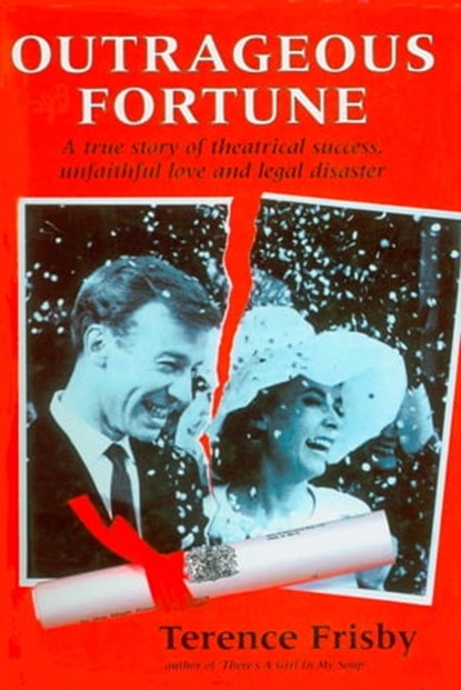 Outrageous Fortune, Terence Frisby - Ebook - 9781908557599