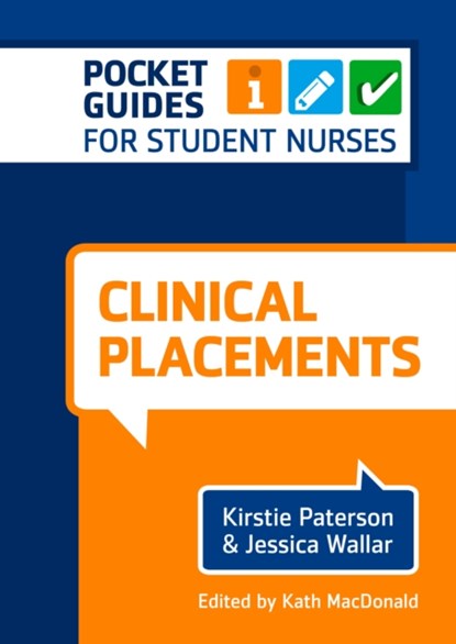 Clinical Placements, Kirstie (Queen Margaret University Paterson ; Jessica (Queen Margaret University Wallar ; Kath (Queen Margaret University MacDonald - Gebonden - 9781908625458