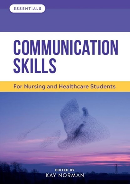 Communication Skills, Kay (Head of Department for Practice Learning and Partnerships Norman - Paperback - 9781908625779