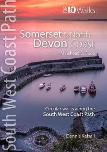 Somerset & North Devon Coast, Dennis Kelsall - Paperback - 9781908632739