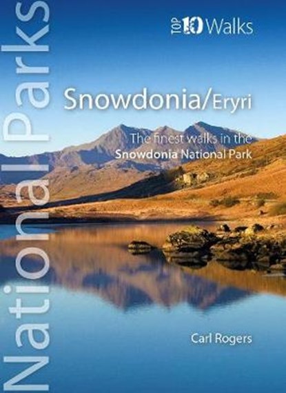Snowdonia/Eryri, Carl Rogers - Paperback - 9781908632807