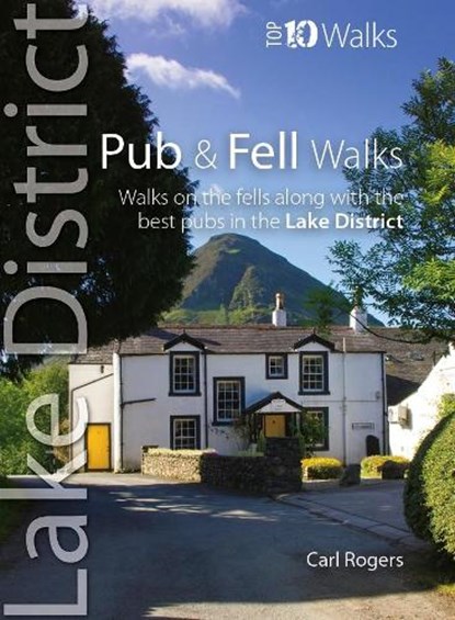 Pub Walks Lake District (Top 10), Carl Rogers - Paperback - 9781908632845