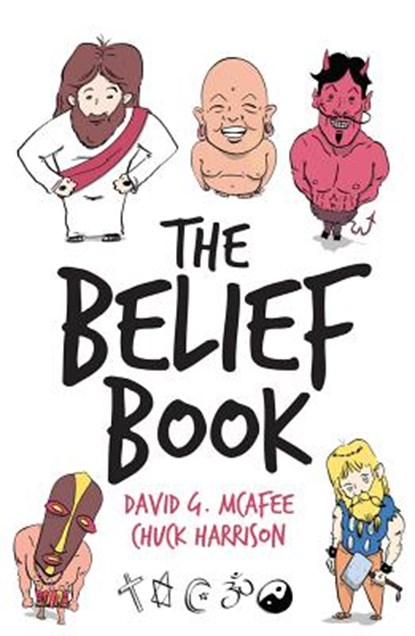 The Belief Book, MCAFEE,  David G. - Paperback - 9781908675316
