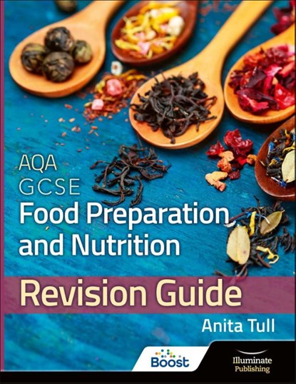 AQA GCSE Food Preparation & Nutrition: Revision Guide, Anita Tull - Paperback - 9781908682802