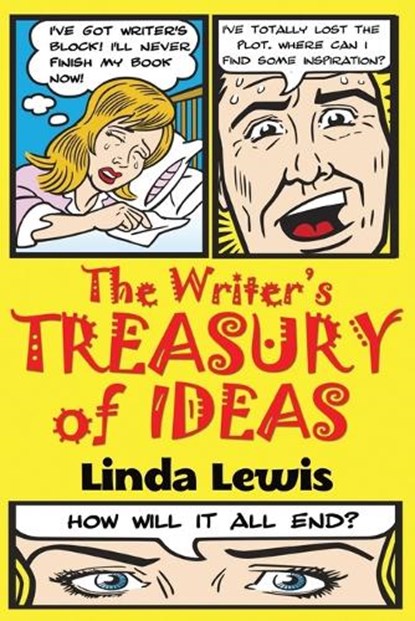 The Writer's Treasury of Ideas, Linda K. Lewis - Paperback - 9781908691118