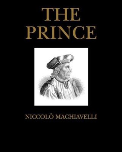 Prince, MACHIAVELLI,  Niccol - Gebonden - 9781908696519