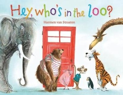 Hey, who's in the loo?, Harmen van Straaten - Paperback - 9781908702289