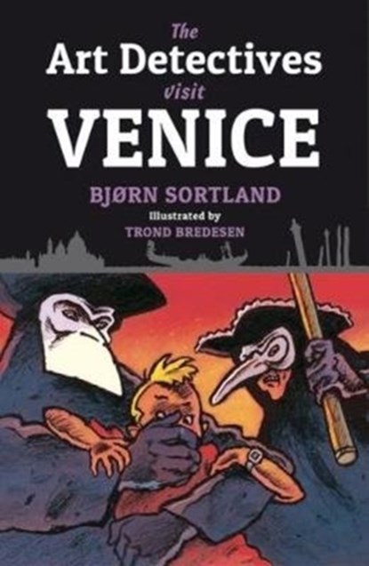 The Art Detectives visit Venice, Bjorn Sortland - Paperback - 9781908702296