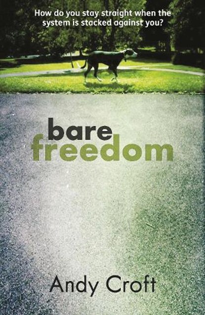 Bare Freedom, Andy (Reader) Croft - Paperback - 9781908713032