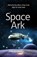 Space Ark, Rob Childs - Paperback - 9781908713117