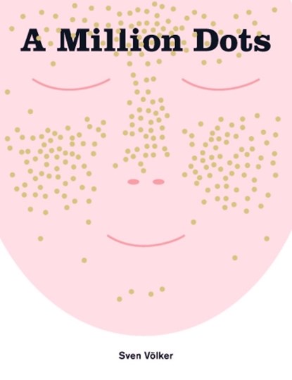 A Million Dots, Sven Völker - Gebonden Gebonden - 9781908714664