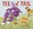 Tell Tail, C K Smouha ; Katie Brosnan - Gebonden - 9781908714862