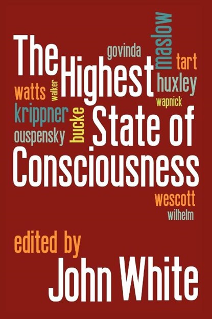 The Highest State of Consciousness, John White - Paperback - 9781908733313