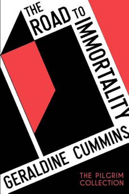 The Road to Immortality, Geraldine Cummins - Paperback - 9781908733467