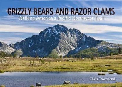 Grizzly Bears and Razor Clams, TOWNSEND,  Chris - Paperback - 9781908737045