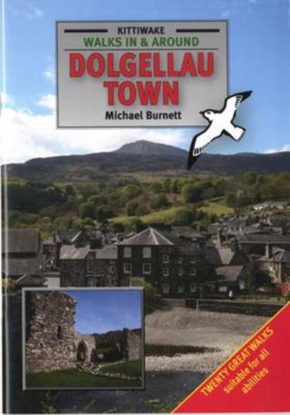 Walks in and Around Dolgellau Town, BURNETT,  Michael - Paperback - 9781908748270