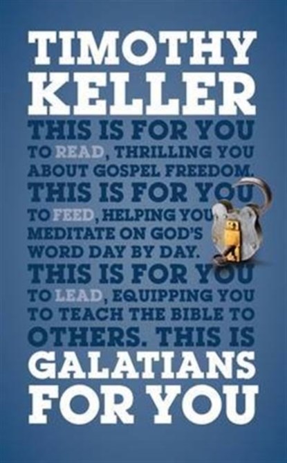 Galatians For You, Dr Timothy Keller - Paperback - 9781908762344