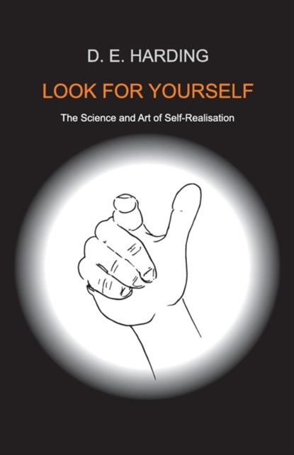Look For Yourself, Douglas Edison Harding - Paperback - 9781908774118