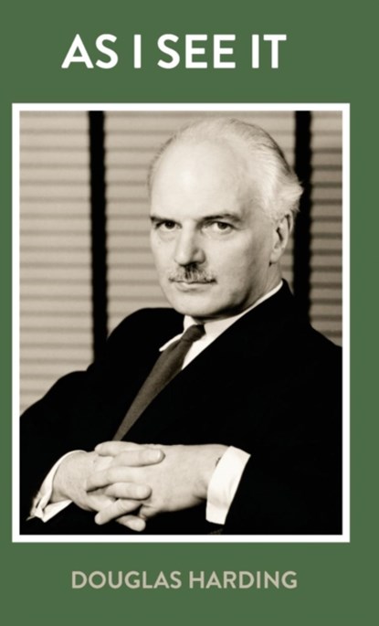 As I See It, Douglas Edison Harding - Gebonden - 9781908774514