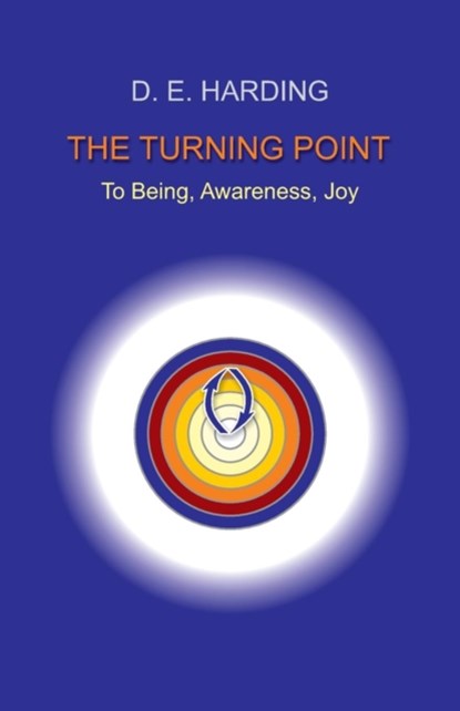 The Turning Point, Douglas Edison Harding - Paperback - 9781908774613