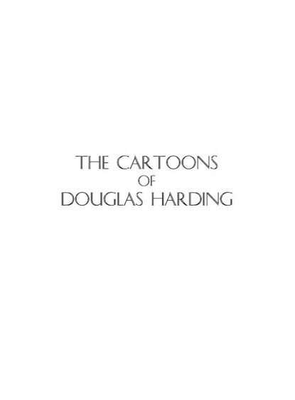 The Cartoons of Douglas Harding, Douglas Edison Harding - Gebonden - 9781908774750