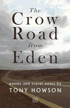 The Crow Road from Eden | Tony Howson | 