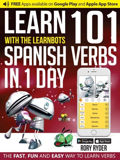 Learn 101 Spanish Verbs In 1 day, Rory Ryder - Paperback - 9781908869401