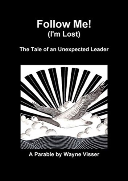 Follow Me (I'm Lost), Wayne Visser - Paperback - 9781908875365