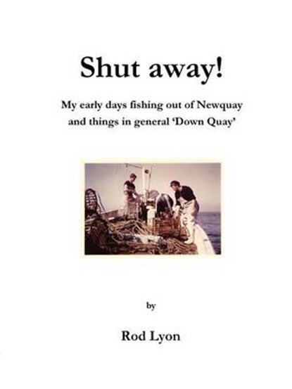 Shut Away!, Rod Lyon - Overig - 9781908878014