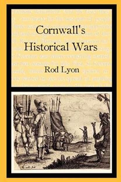 Cornwall's Historical Wars, Rod Lyon - Overig - 9781908878052