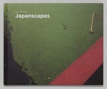 Japanscapes, SHIBATA,  Toshio - Gebonden - 9781908889546