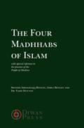 The Four Madhhabs of Islam | Bewley, Abdalhaqq ; Bewley, Aisha ; Dutton, Yasin | 