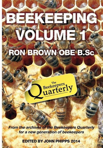 Beekeeping Volume 1, Ron Brown - Paperback - 9781908904645